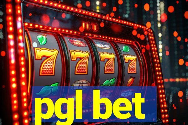 pgl bet