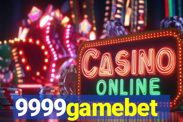 9999gamebet