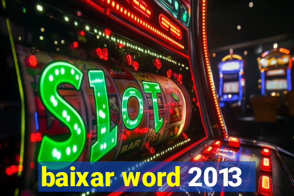 baixar word 2013