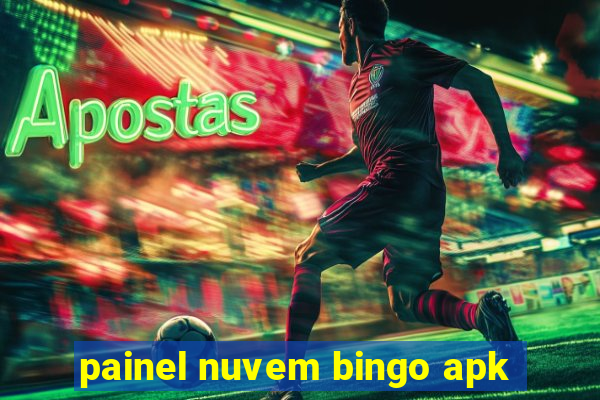 painel nuvem bingo apk