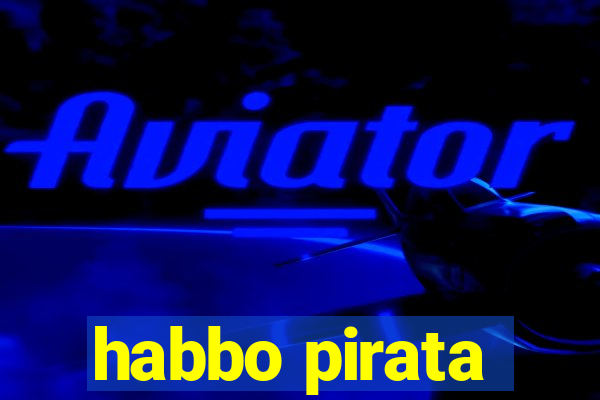 habbo pirata