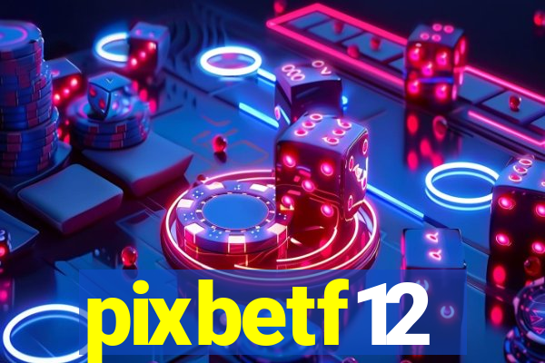 pixbetf12