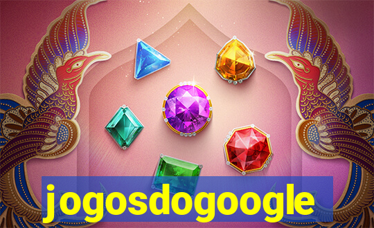 jogosdogoogle