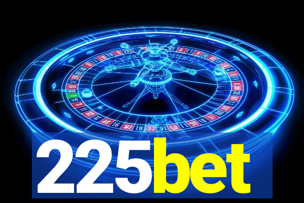 225bet