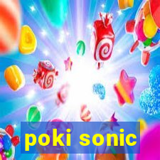 poki sonic