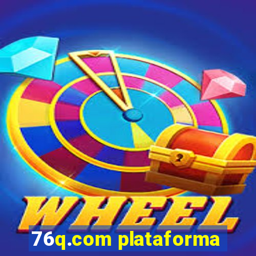 76q.com plataforma