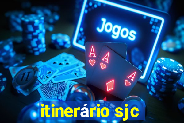 itinerário sjc