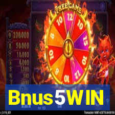 Bnus5WIN