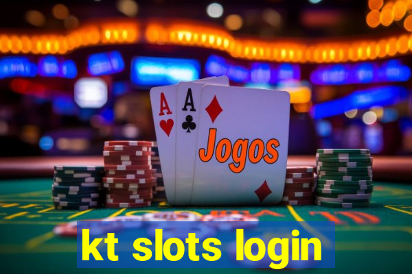 kt slots login