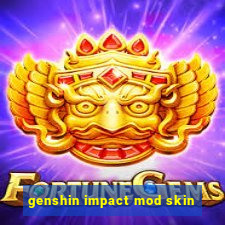 genshin impact mod skin