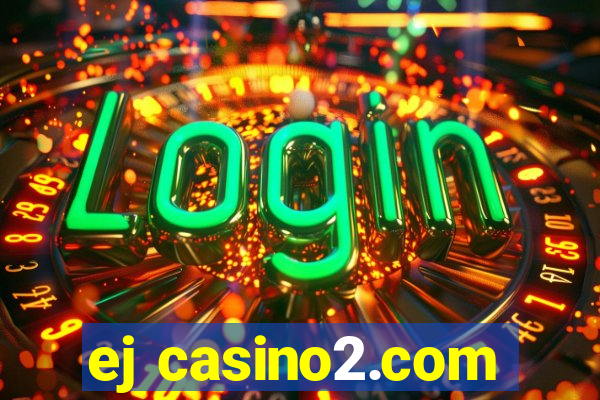 ej casino2.com