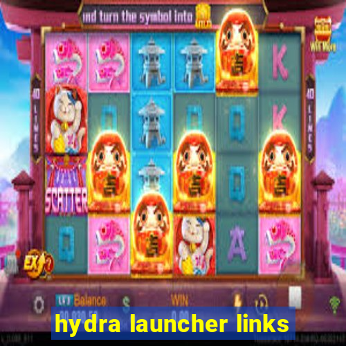 hydra launcher links