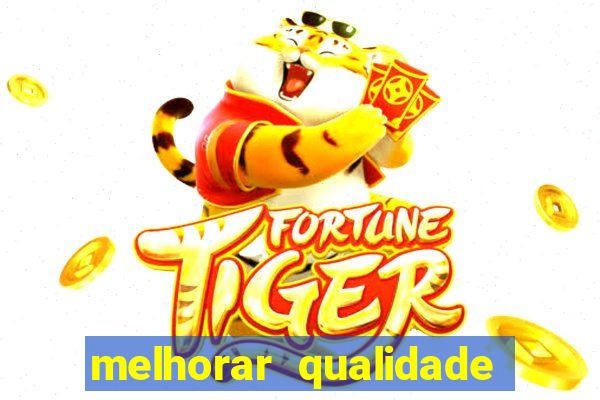 melhorar qualidade da foto online