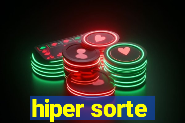 hiper sorte