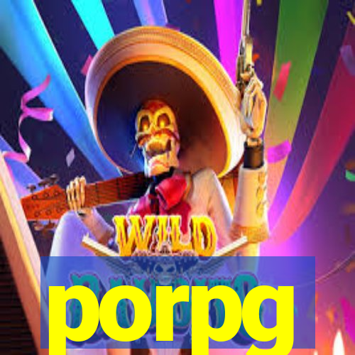 porpg