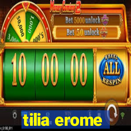 tilia erome