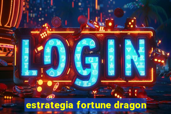 estrategia fortune dragon