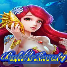 cupom do estrela bet