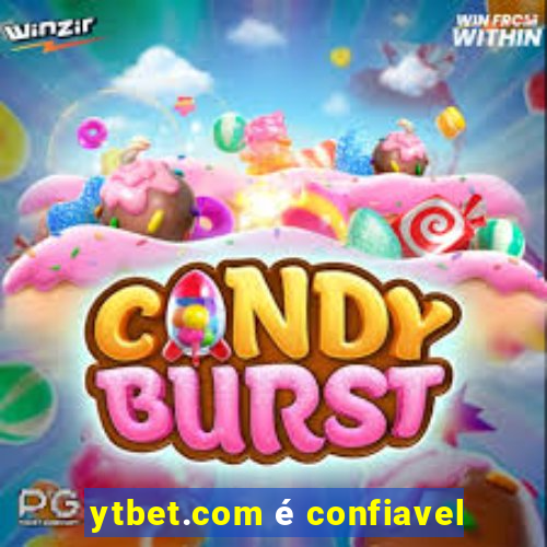 ytbet.com é confiavel