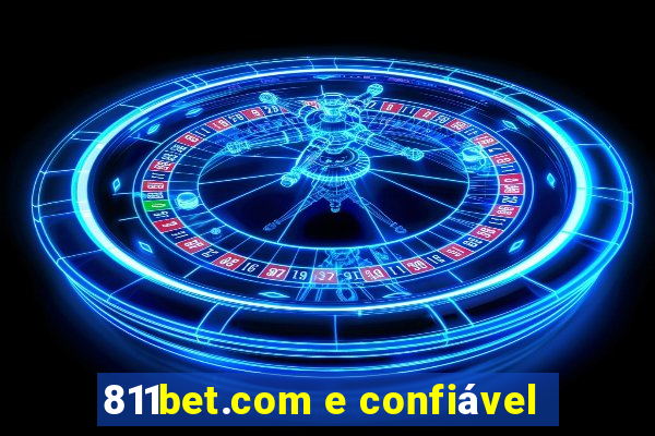 811bet.com e confiável