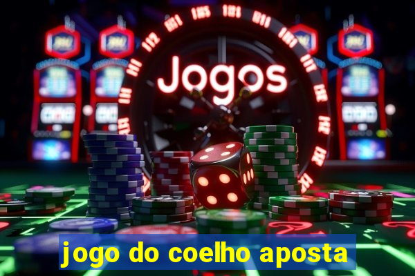 jogo do coelho aposta