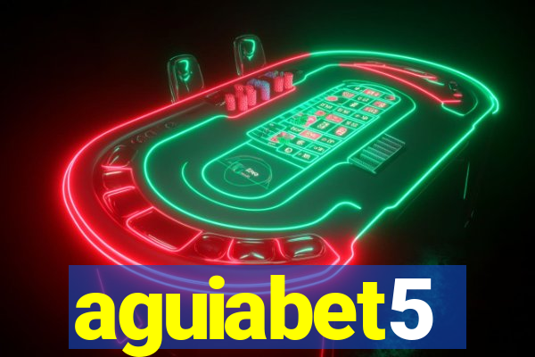 aguiabet5