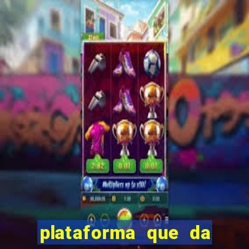 plataforma que da 30 reais no cadastro