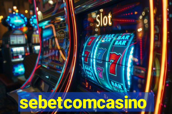 sebetcomcasino