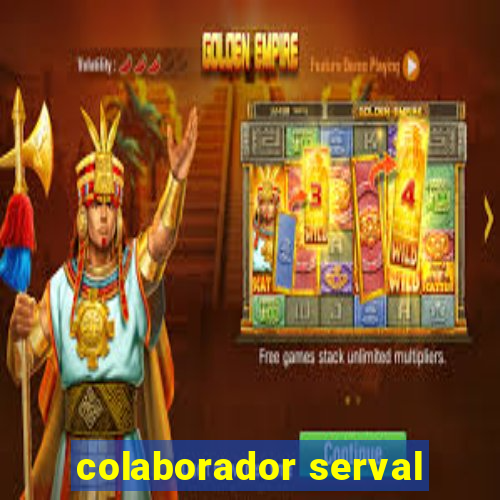 colaborador serval