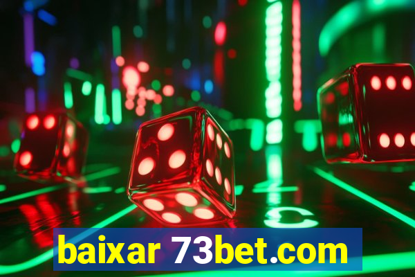 baixar 73bet.com