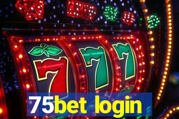 75bet login