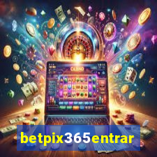 betpix365entrar