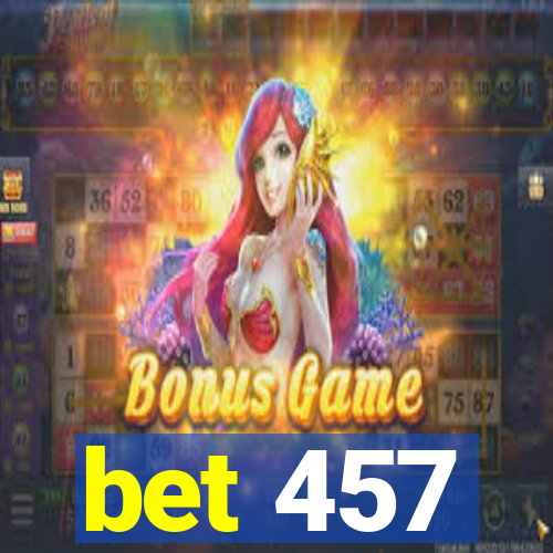 bet 457