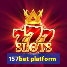 157bet platform