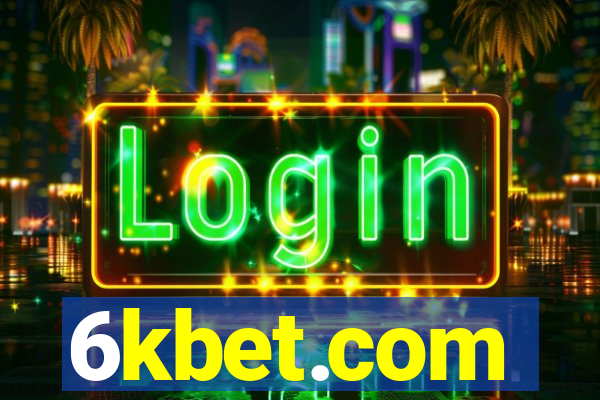 6kbet.com