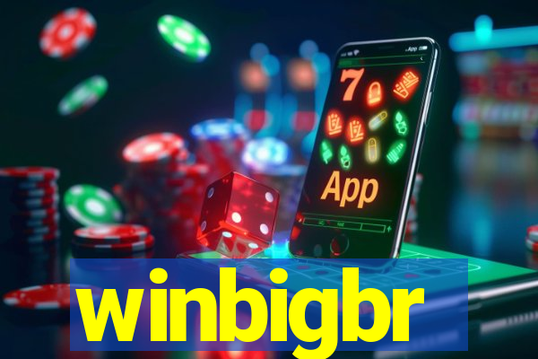 winbigbr