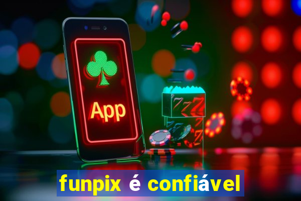 funpix é confiável