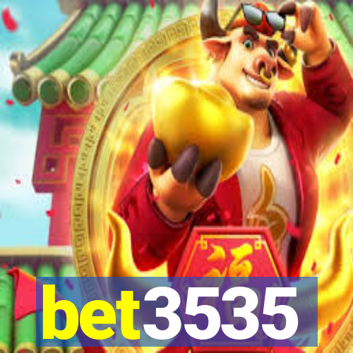 bet3535