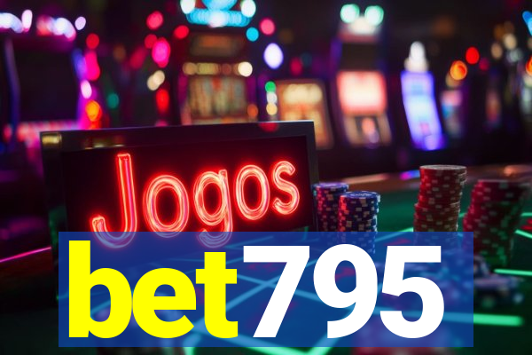 bet795