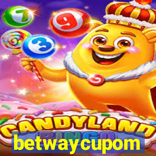 betwaycupom