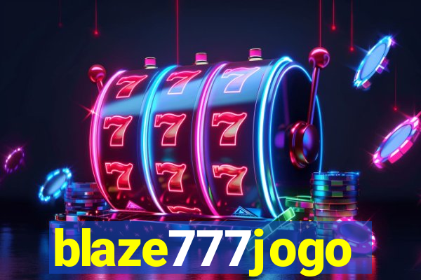 blaze777jogo