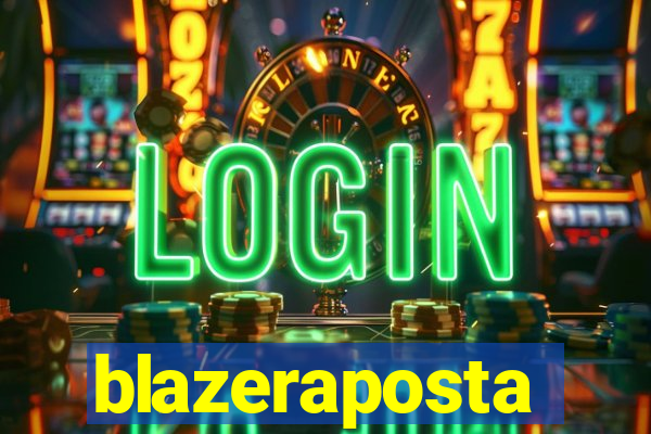 blazeraposta