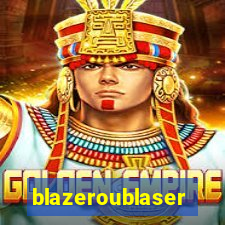 blazeroublaser