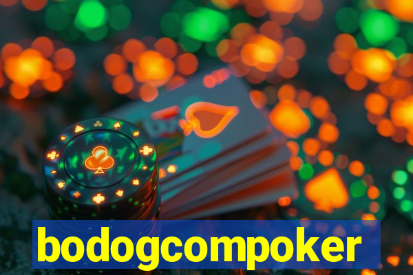 bodogcompoker