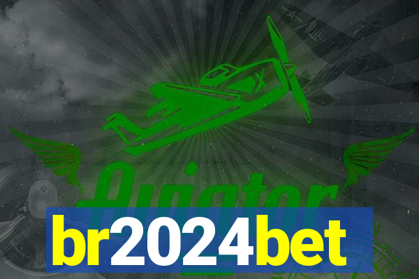 br2024bet