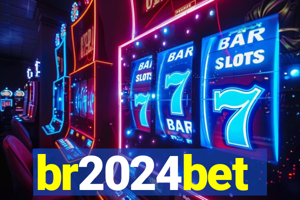 br2024bet