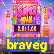 braveg