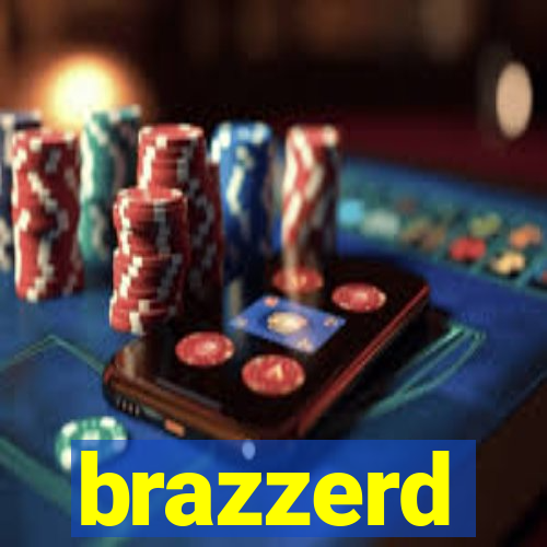 brazzerd