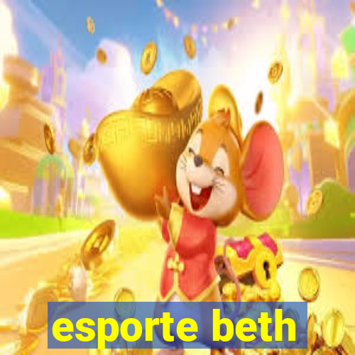 esporte beth