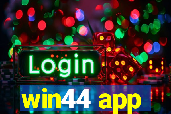 win44 app